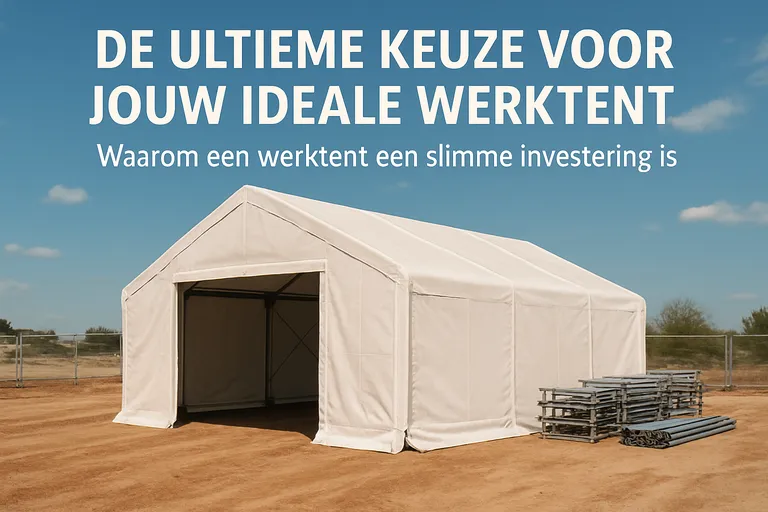 De ultieme keuze voor jouw ideale werktent